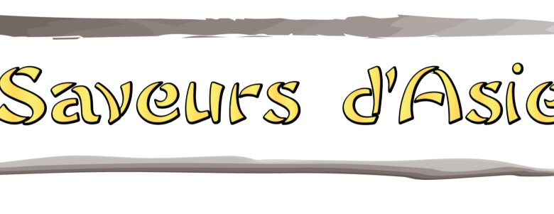 Saveurs d’Asie