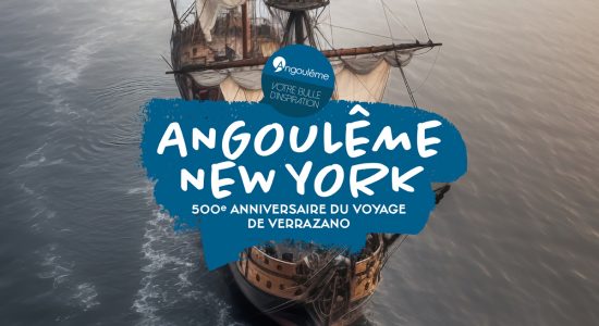 500e anniversaire du voyage de Verrazano – Et si new York s’appelait Angoulême