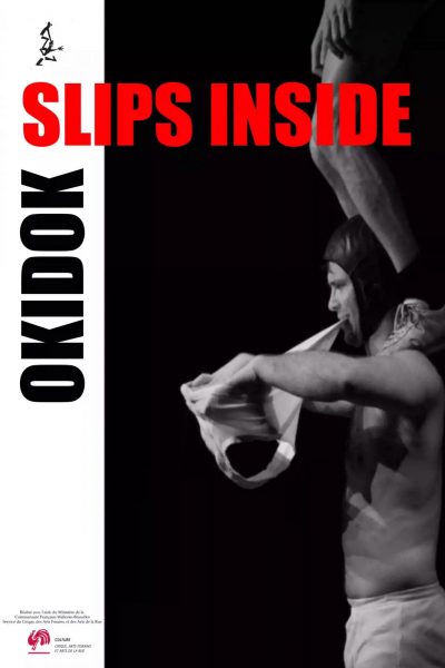 Soyaux Fou d’Humour – La Compagnie Okidok « Slips Inside »