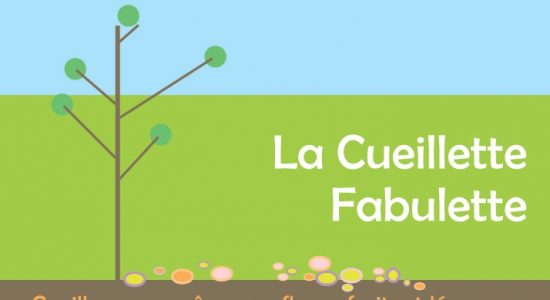 La Cueillette Fabulette