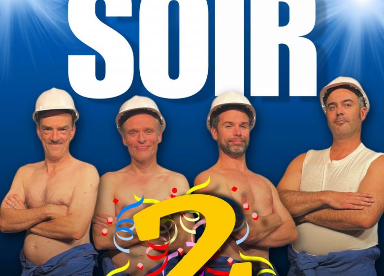 Spectacle – Le grand soir 2, ils sont de retour