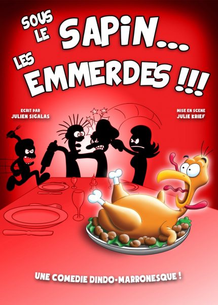 Théâtre – Sous le sapin… Les emmerdes