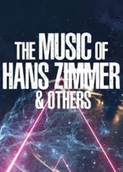 Concert – The Music Hans Zimmer & John Williams