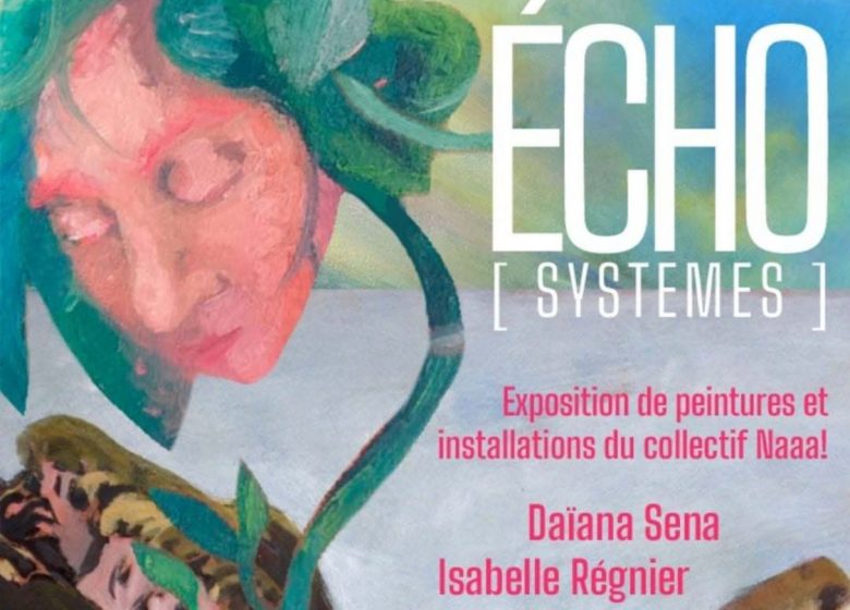 Exposition – Echo Systèmes