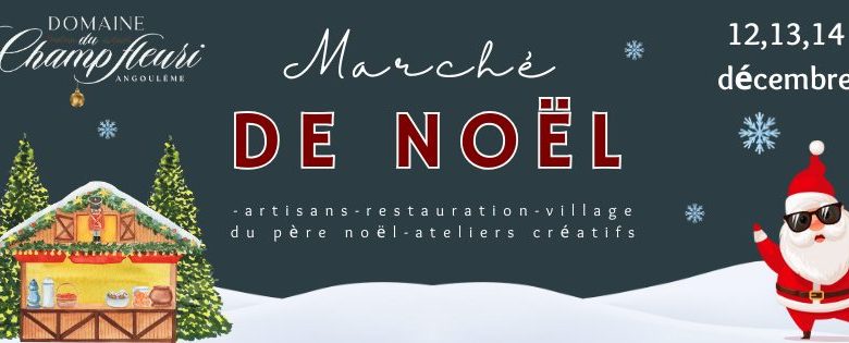 Marché de Noël au Domaine du Champ Fleuri