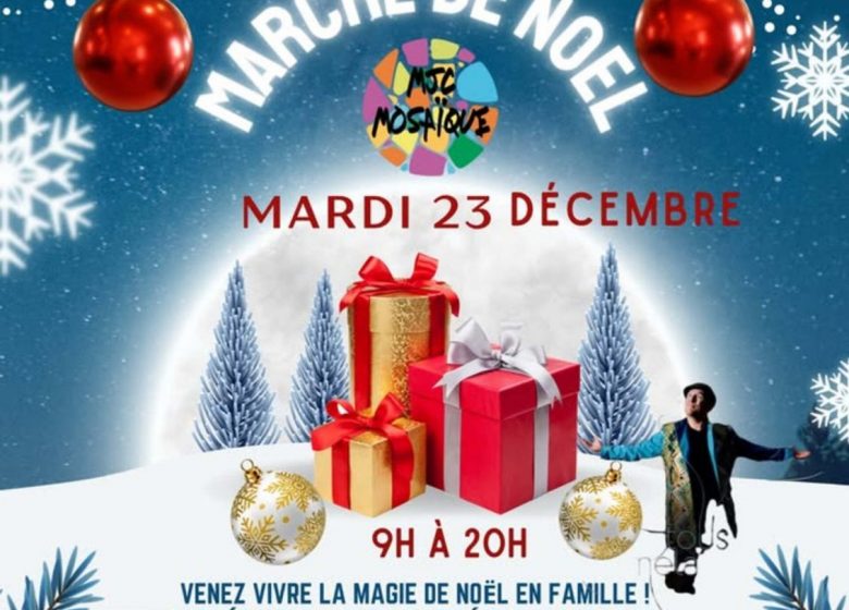 Marché de Noël MJC Mosaïque