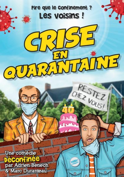 Spectacle – Crise en quarantaine