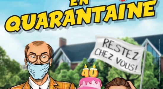 Spectacle – Crise en quarantaine