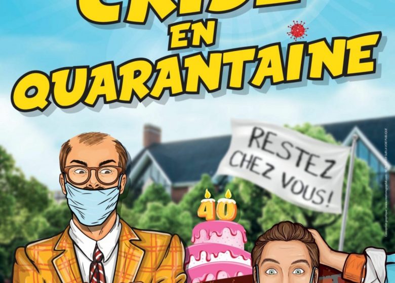 Spectacle – Crise en quarantaine