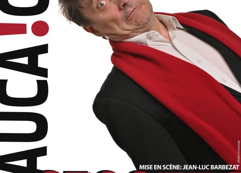 Spectacle – Pierre Aucaigne, Cessez