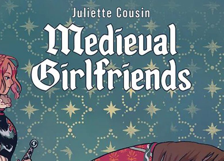 Exposition Medieval Girlfriends – Le Grand Off de la bande dessinée