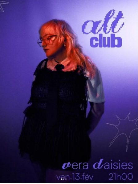 Concert – Alt Club #3 – Vera Daisies