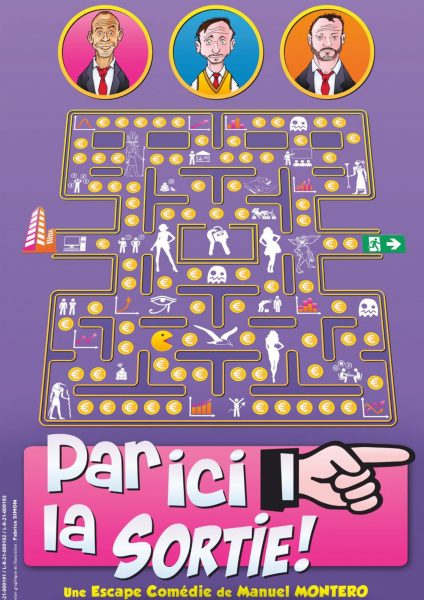 Spectacle – Par ici la sortie