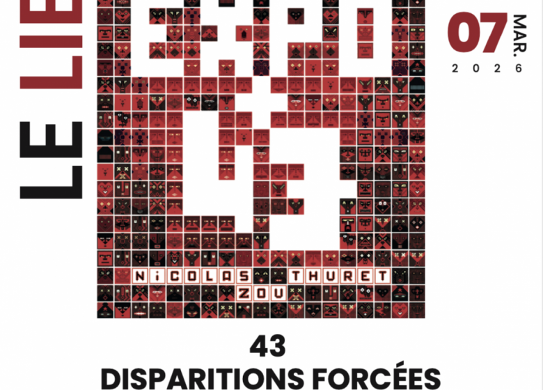 Exposition 43 – Les disparitions forcées