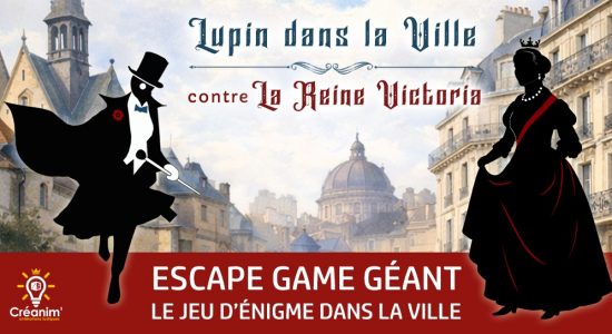 Lupin dans la ville, escape game géant !