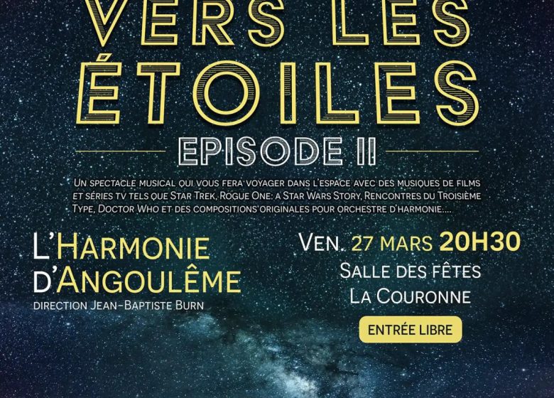 Concert « Vers les Étoiles » Épisode II